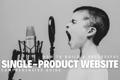 How To Build A Successful Single Product Website