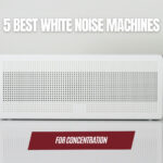 5 Best White Noise Machines for Office Concentration